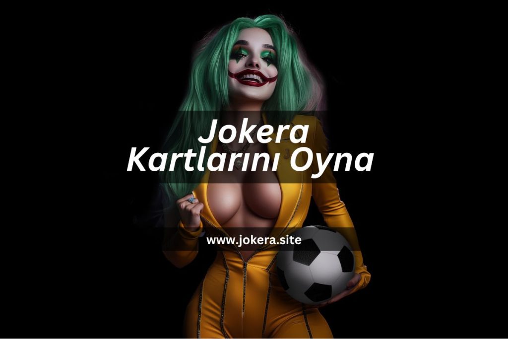 Jokera-site-kartlarini-oyna